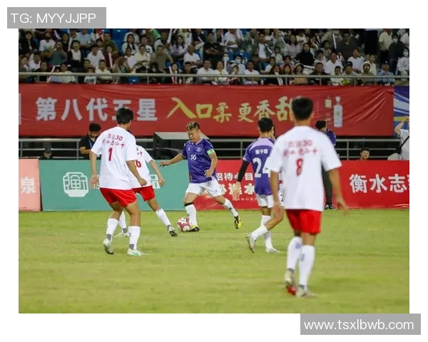 香港足球明星队的演变历程与未来发展展望分析 香港足球明星队的演变历程与未来发展展望分析